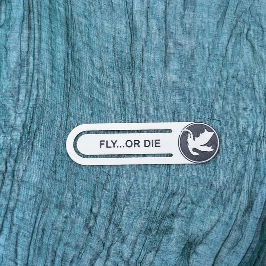 Fly or Die Bookmark