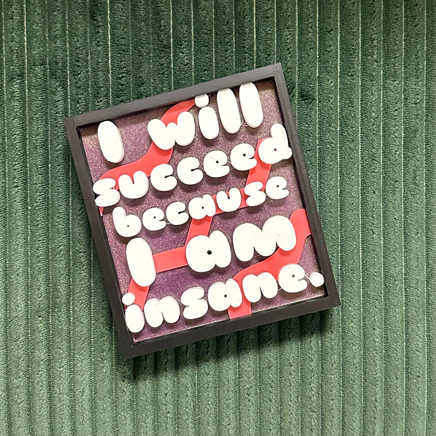 I Will Succeed Sign