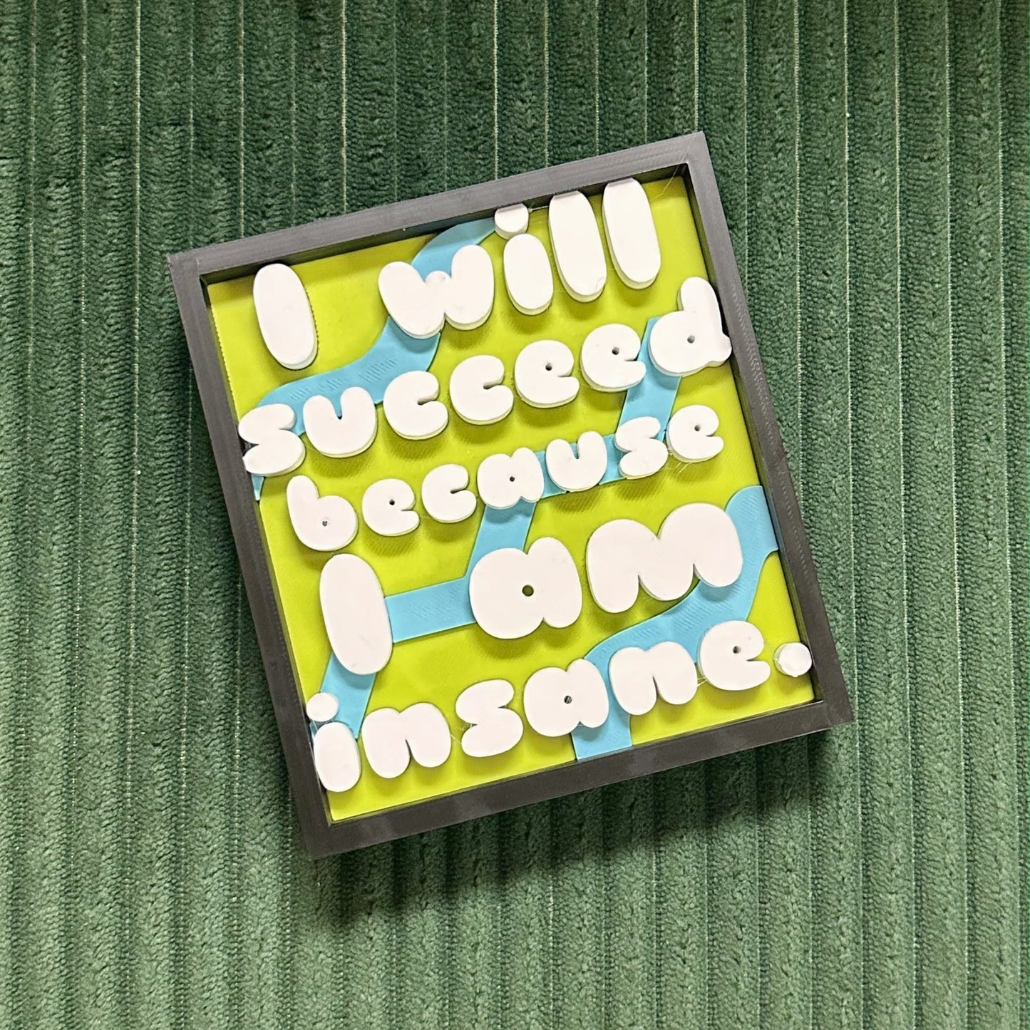 I Will Succeed Sign